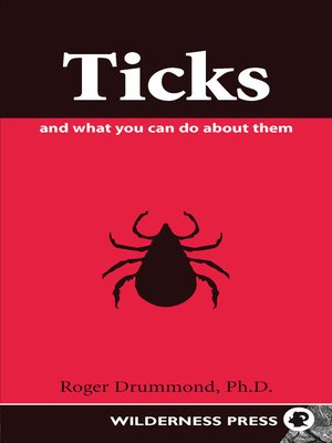 cover image of Ticks and What You Can Do About Them